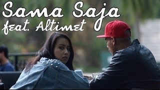 Sama Saja (Official Music Video) | Diandra Arjunaidi feat. Altimet