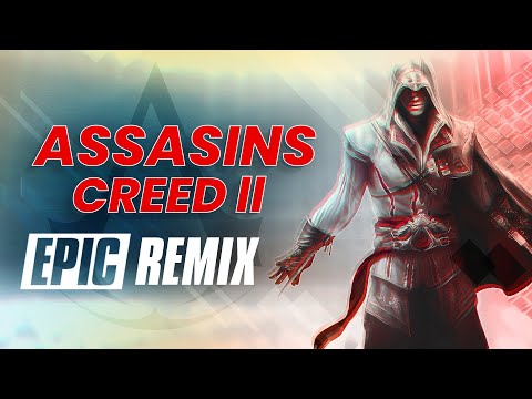 Assassin's Creed - Ezio's Family | EPIC REMIX