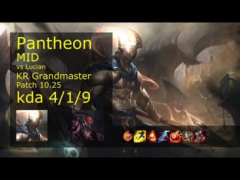 Pantheon Mid vs Lucian - KR Grandmaster 4/1/9 Patch 10.25 Gameplay // [롤] 판테온 vs 루시안 미드