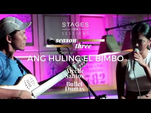 Aicelle Santos & Bullet Dumas - Ang Huling El Bimbo (Eraserheads) Live at the Stages Sessions