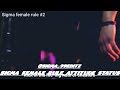 Female Sigma Rule Girls Attitude Whatsapp Status Sigma Rule Status