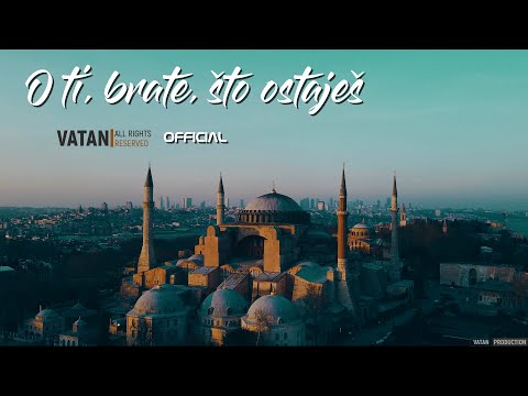 HOR VATAN - O ti, brate, što ostaješ [Official video 2022]