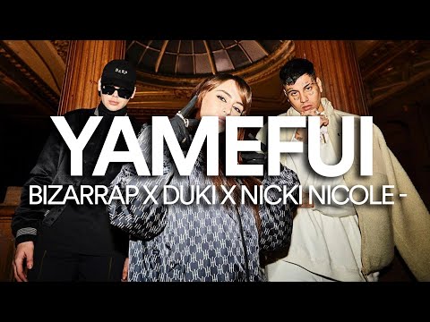Bizarrap x Duki x Nicki Nicole - YaMeFui (Letra/Lyric Video)