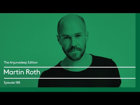 The Anjunadeep Edition 188 with Martin Roth
