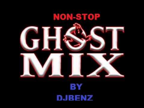 NON STOP GHOST MIX by djbenz