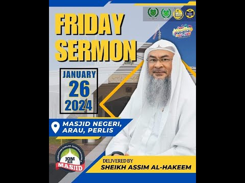 (LIVE) 26-01-2024 Sheikh Assim Al-Hakeem - Friday Sermon (Khutbah Jumaat)