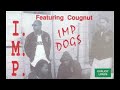 I.M.P. - I.M.P. Dogs (1990) (Full Album)