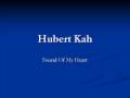 Hubert Kah Sound Of My Heart 