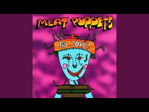 Chemical Garden - Meat Puppets
