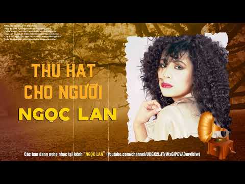 Thể hiện bởi Ngọc Lan