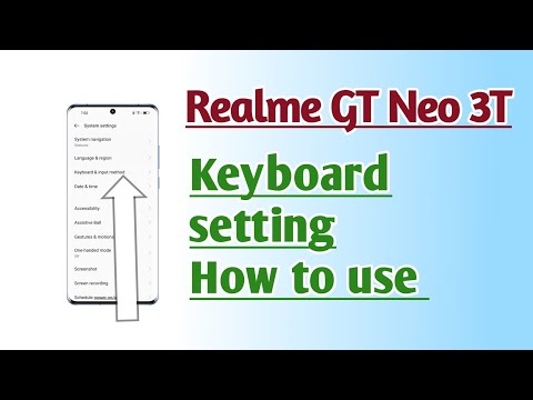 Realme GT Neo 3T Keyboard setting How to use