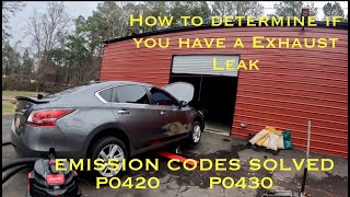 CHECK THIS FIRST before purchasing a O2 Sensor or Catalytic Converter! EXHAUST LEAK Detection P0420
