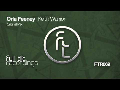 Orla Feeney - Keltik Warrior - Original Mix