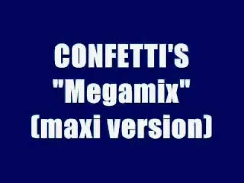 Confetti's Megamix