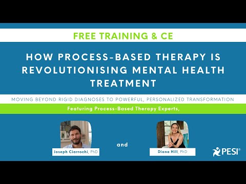 [FREE Training] How Process-Based Therapy is Revolutionizing Mental Health Treatment