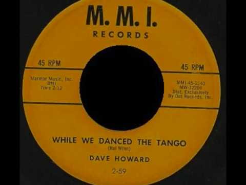Dave Howard - While We Danced The Tango
