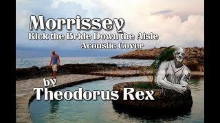 Kick the Bride down the aisle Lyrics - Morrissey - Theodorus Rex