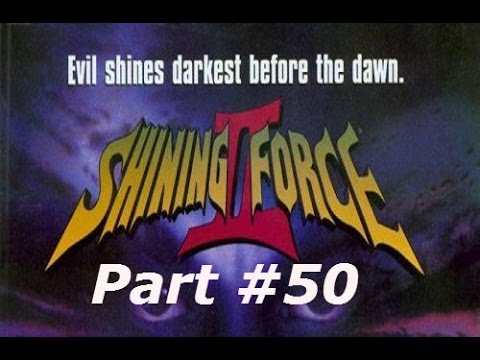 Shining Force II : Part #50 - Battle on the Hole-filled Bridge