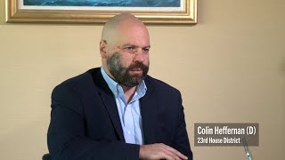 Interview with Colin Heffernan (D - 23rd House District)