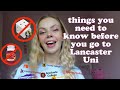 Things you NEED to know before you go to Lancaster University | Rachel Lord