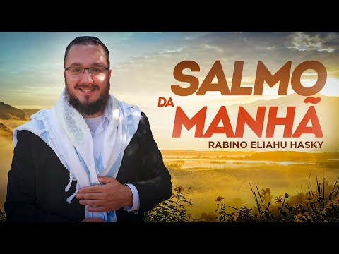 #054 Morning Psalm with Rabbi Eliahu