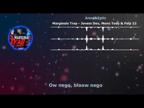 Marginais Trap - Jovem Dex, Meno Tody & Felp 22 Letra (Com Grafico)