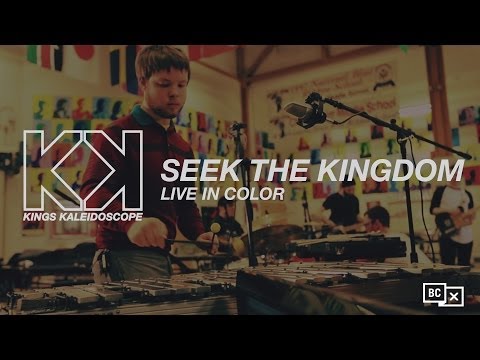 KINGS KALEIDOSCOPE - Seek Your Kingdom