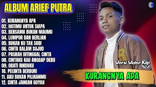 Download lagu Album Arief Putra || KURANGNYA APA - HATIMU UNTUK SIAPA - Pop Melayu Terpopuler 2025 - Tanpa Iklan mp3