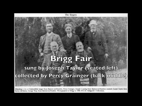 Brigg Fair   sung by Joseph Taylor