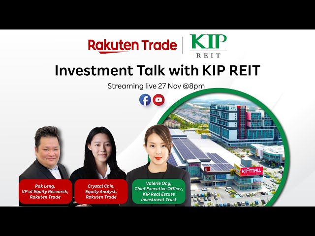 (MY) Join Our Investment Talk with KIP REIT