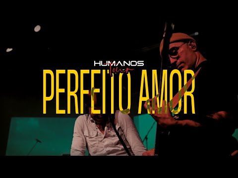 Perfeito Amor - Oficina G3 feat. Mateus Asato, PG e Walter Lopes | Humanos Tour (Vídeo Oficial)