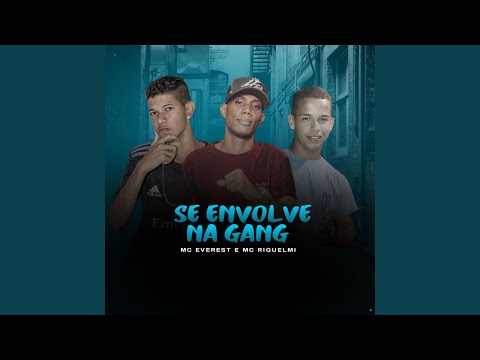 Se Envolve na Gang (feat. Mc Riquelmi)