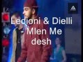 M’len Me Desh Dielli Dhe Leoni