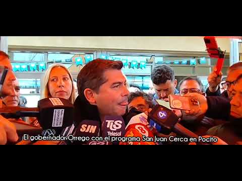 EL GOBERNADOR ORREGO EN EL OPERATIVO "SAN JUAN CERCA" JUNTO A LOS VECINOS DEL DEPARTAMENTO POCITO