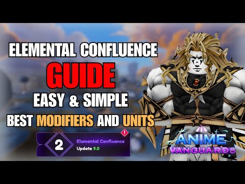 Ultimate Elemental Confluence Guide | GET 260 REROLLS THE EASY WAY! (Anime Vanguards)