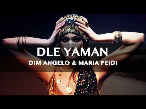DLE YAMAN - Dim Angelo & Maria Peidi