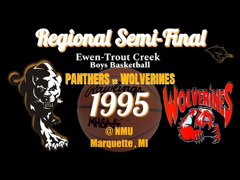 1995 Boys Basketball Regional Semi-Final: E-TC vs Mid-Pen @ NMU
