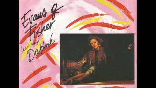 EVANS & FISHER "You set my heart on fire"