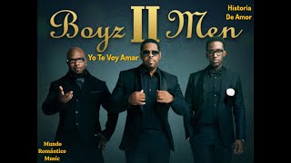 Yo Te Voy Amar : Boyz II Men