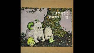 J Mascis - Every Morning