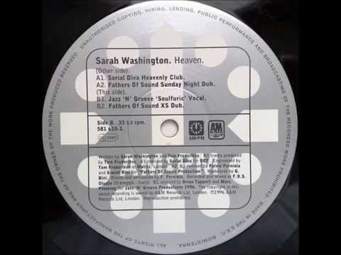 Sarah  Washington - Heaven -  Jazz 'N' Groove  'Soulfuric  Vocal'  Mix.       1996.        (HD).