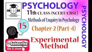 #Psychology||11th||#Methods of Enquiry in Psychology||#Experimental Method||#Chap 2||#Part4