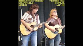 Indigo Girls ~ 06 Pushing The Needle Too Far ~ 08-21-1993 Live at Autzen Stadium in Eugene, OR