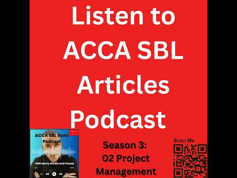 Listen to ACCA SBL Articles - Project Management