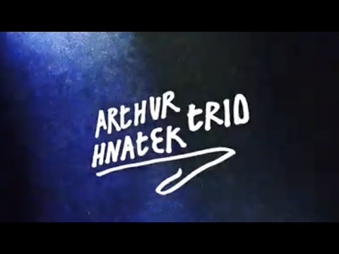 Arthur Hnatek Trio - First album: STATIC