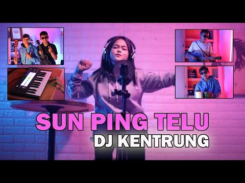 SUN PING TELU - DJ KENTRUNG PALING TERBARU
