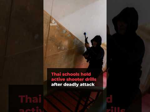 Thai schools hold shooter drills after deadly attack | #ajshorts