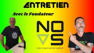 Entretien avec le fondateur de l&#39;entreprise N O S