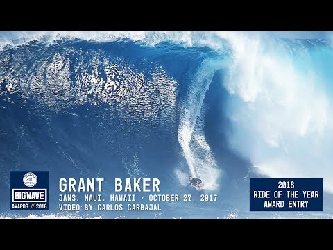 Grant Baker at Jaws  - 2018 Ride of the Year Award Entry - WSL Big Wave Awards