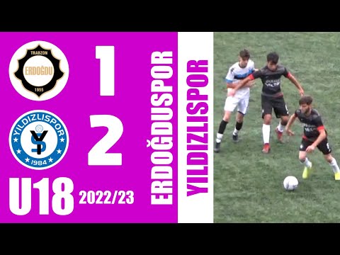 Erdoğduspor U18 [1-2] Yıldızlıspor U18 | Trabzon U18 - 2022/23